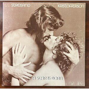 Barbra Streisand Kris Kristofferson A Star Is Born (1976) Columbia JS 34403